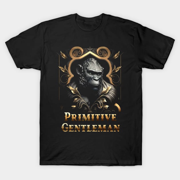 Primitive Gentleman T-Shirt by Meca-artwork